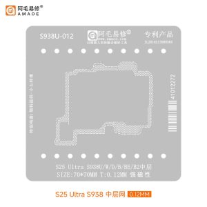 AMAOE BGA STENCILS Middle Board - S25ULTRA S938U/W/D/B/BE/B2