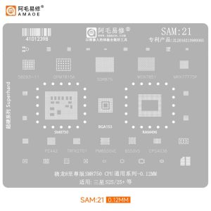 AMAOE BGA STENCILS SAM:21 SAM S25/S25PLUS