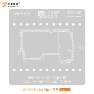 AMAOE BGA STENCILS - Middle Layer - FN2F OPPO Find N2 Flip
