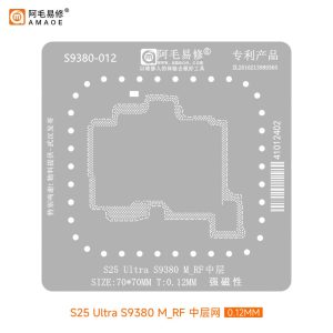 AMAOE BGA STENCILS - Middle Layer - S9380 S25Ultra