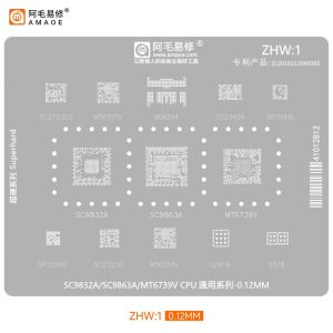 AMAOE BGA STENCILS - ZHW:1 SC9832A/SC9863A/MT6739V CPU