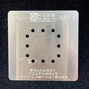 AMAOE BGA STENCILS A9 Upper Layer -0.18mm