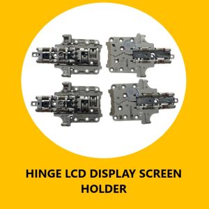 Hinge LCD Display Screen Holder